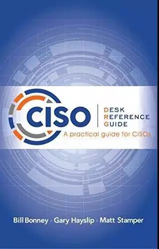 2,《ciso desk reference guide: a practical guide for cisos 》这