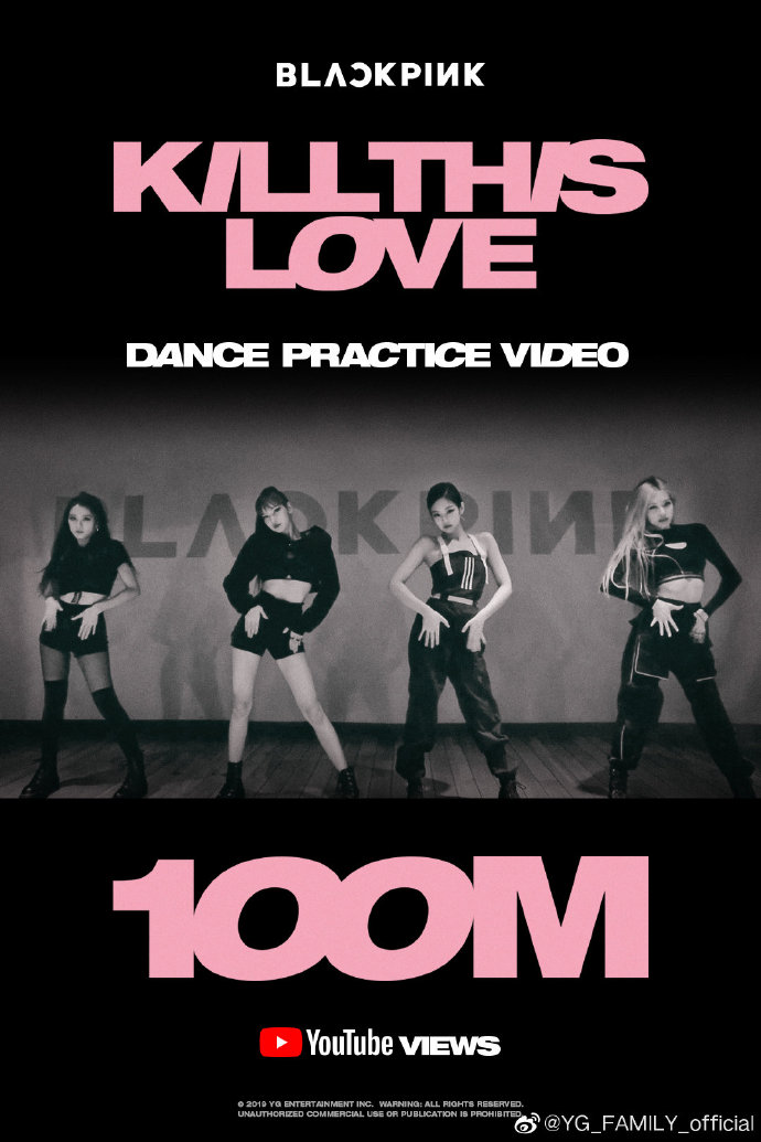 blackpink kill this love练习室视频播放量突破1亿,名副其实的大势