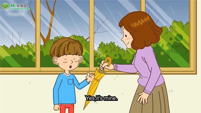 小男孩充满谢意地回答:yes,its mine(是的,这把伞是我的)爸爸开头