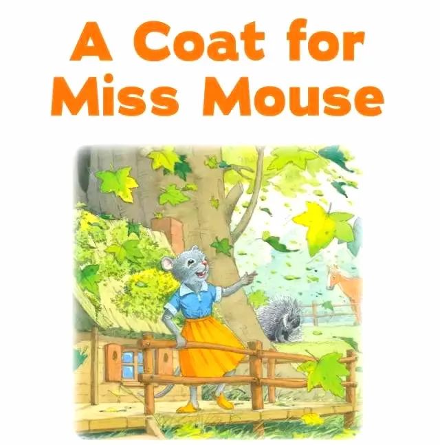 有声绘本故事acoatformissmouse老鼠小姐的外套