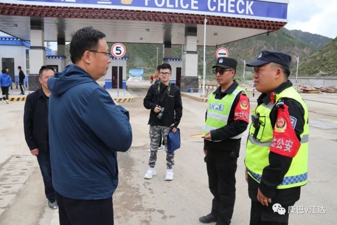 今日动态67市公安局党委副书记局长姬江莅临江达县调研公安检查站