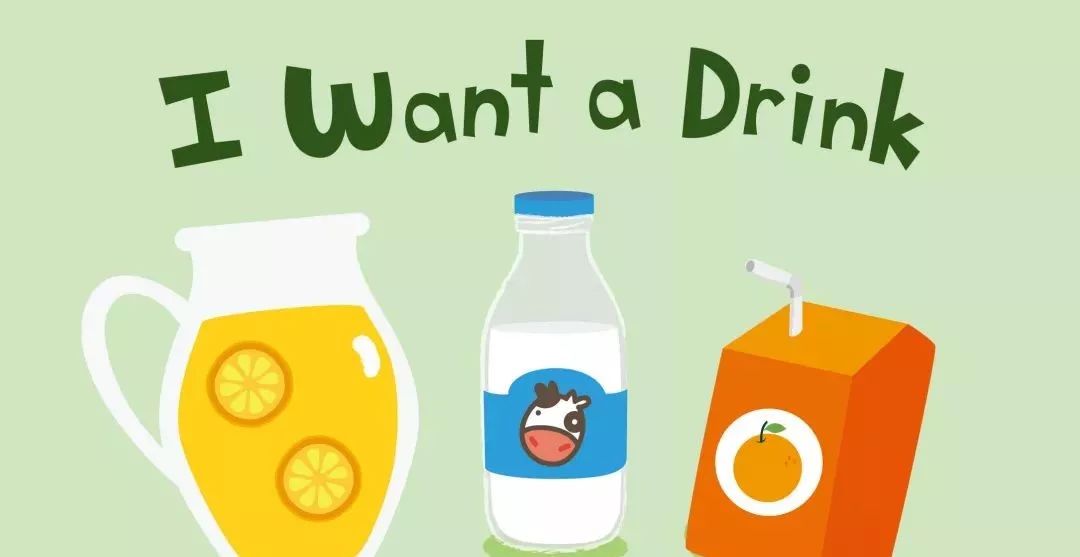 a drink伴读问题:小朋友,夏天这么热,很容易口渴,你口渴时都会喝什么