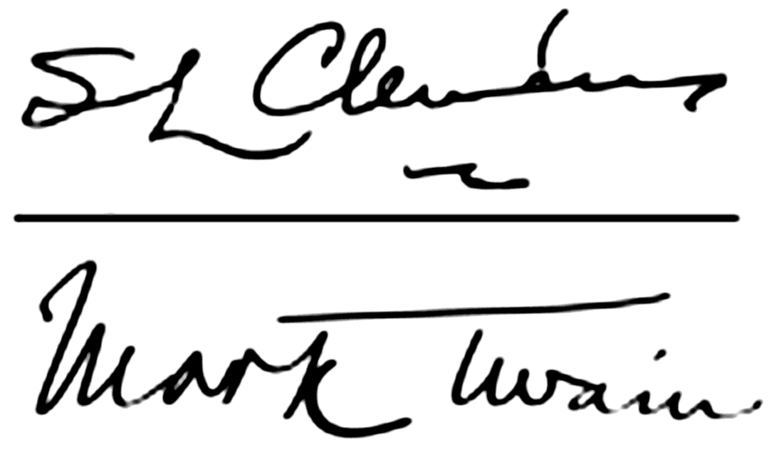 马克·吐温签名因为他的经历惊险动荡,常常接触到社会最底层各种各样