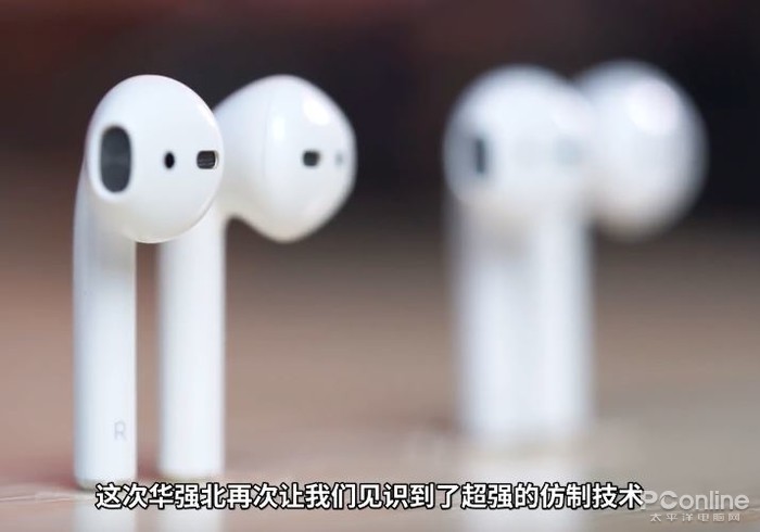 华强北山寨“Airpods 2”评测：90%相似度 苹果也无可奈何