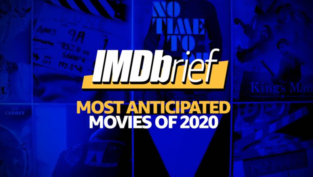 提前预警：2020年全球最受期待的10部超级大片_电影