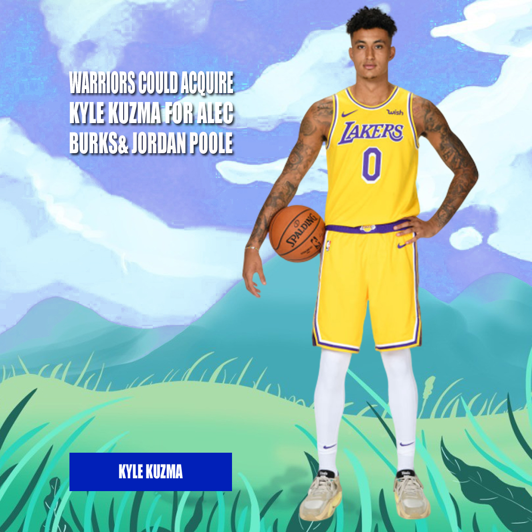 美媒曝湖人交易库兹马方案勇士2换2接盘伯克斯绝搭詹姆斯