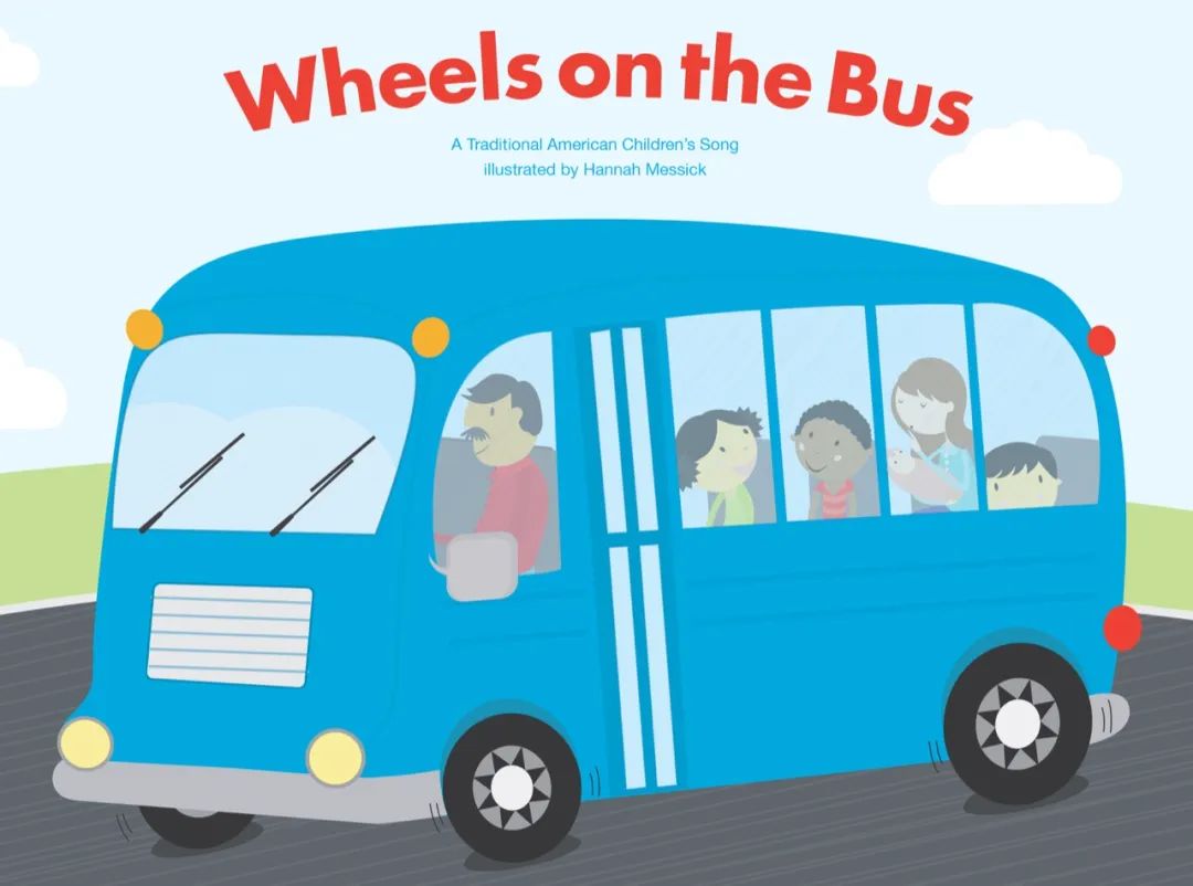 今日打卡 || 经典英文童谣及绘本《the wheels on the bus巴士的轮子