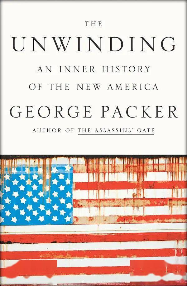 组合新闻报道的一串故事编为一书,名为《松弛》( the unwinding ),副