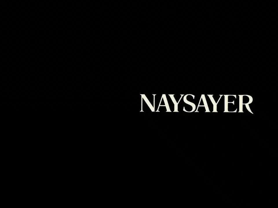 国际获奖反转短片naysayer