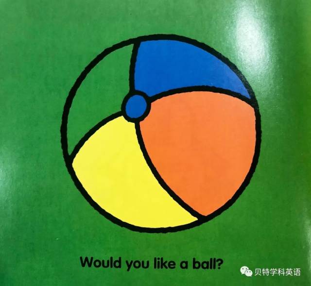 would you like   ball?